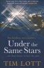 Under the Same Stars (Paperback) - Tim Lott Photo