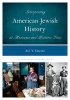 Interpreting American Jewish History at Museums and Historic Sites (Paperback) - Avi Y Decter Photo