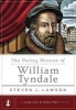 The Daring Mission of William Tyndale (Hardcover) - Steven J Lawson Photo