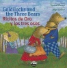 Goldilocks and the Three Bears/Ricitos de Oro y Los Tres Osos (English, Spanish, Paperback) - Chuck Abate Photo