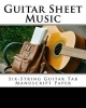 Guitar Sheet Music - Six-String Guitar Tab Manuscript Paper (Paperback) - One Jacked Monkey Publications Photo