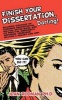 Finish Your Dissertation, Darling! - Successful Strategies for Overcoming Procrastination, Isolation, Writing Blocks, Wish for Perfection, Unresponsive Professors, Troublesome Relatives & Research Gone Awry (Paperback) - Ph D Joan Rodman Photo