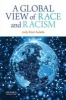 A Global View of Race and Racism (Paperback) - Judy Root Aulette Photo