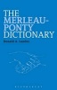 The Merleau-Ponty Dictionary (Paperback, New) - Donald A Landes Photo