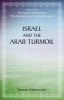 Israel and the Arab Turmoil (Paperback) - Itamar Rabinovich Photo