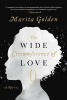 The Wide Circumference of Love - A Novel (Hardcover) - Marita Golden Photo