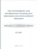 Networking and Information Technology Research and Development Program - Supplement to the President's Budget: Fy 2017 (Paperback) - National Science and Technology Council Photo