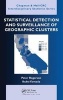 Statistical Detection and Surveillance of Geographic Clusters (Hardcover, New) - Peter Rogerson Photo