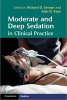 Moderate and Deep Sedation in Clinical Practice (Paperback) - Richard Urman Photo