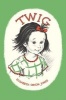 Twig (Paperback) - Elizabeth Orton Jones Photo