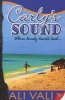 Carly's Sound (Paperback) - Ali Vali Photo