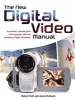 The New Digital Video Manual (Paperback, 2nd Revised edition) - Robert Hull Photo