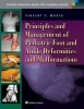 Principles and Management of Pediatric Foot and Ankle Deformities and Malformations - A Principles Based, Practical Guide to Their Assessment and Management (Hardcover) - Vincent S Mosca Photo