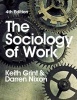 The Sociology of Work (Paperback, 4th Revised edition) - Keith Grint Photo