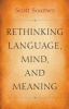 Rethinking Language, Mind, and Meaning (Hardcover) - Scott Soames Photo