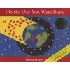 On the Day You Were Born (Hardcover) - Debra Frasier Photo