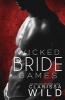 Wicked Bride Games (Paperback) - Clarissa Wild Photo