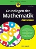 Grundlagen der Mathematik Fur Dummies (German, Paperback, 2nd Revised edition) - Mark Zegarelli Photo