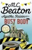 Agatha Raisin and the Busy Body (Paperback) - MC Beaton Photo