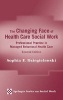 The Changing Face of Health Care Social Work - Professional Practice in Managed Behavioral Health Care (Hardcover, 2nd Revised edition) - Sophia F Dziegielewski Photo