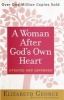 A Women After God's Own Heart (Paperback, Updated And Expanded) - Elizabeth George Photo