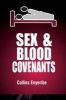 Sex and Blood Covenants (Paperback) - Collins Enyeribe Photo