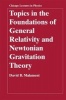 Topics in the Foundations of General Relativity and Newtonian Gravitation Theory (Hardcover, New) - David B Malament Photo