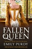 The Fallen Queen (Paperback) - Emily Purdy Photo