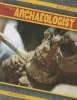 Be an Archaeologist (Hardcover) - Mark Harasymiw Photo