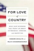 For Love of Country - What Our Veterans Can Teach Us about Citizenship, Heroism, and Sacrifice (Hardcover) - Howard Schultz Photo