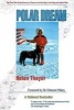 Polar Dream - The First Solo Expedition by a Woman and Her Dog to the Magnetic North Pole (Paperback, Revised) - Helen Thayer Photo