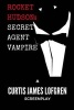 Rocket Hudson - Secret Agent Vampire (Paperback) - Curtis Lofgren Photo