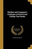 's Catalogue of School and College Text-Books (Paperback) - Sheldon And Company Photo