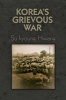 Korea's Grievous War (Hardcover) - Suk Young Hwang Photo