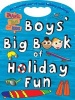 Boys' Big Book of Holiday Fun - Travel Time for Kids (Paperback) - Dereen Taylor Photo