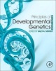 Principles of Developmental Genetics (Hardcover, 2nd Revised edition) - Sally A Moody Photo