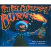 Burn, Christmas! Burn!! (Hardcover, Illustrated Ed) - Brian Gage Photo