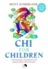 Chi for Children - A Practical Guide to Teaching Tai Chi and Qigong in Schools and the Community (Paperback) - Betty Sutherland Photo