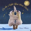 On the Night You Were Born (Board book) - Nancy Tillman Photo