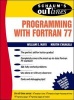 Schaum's Outline of Theory and Problems of Programming with Fortran 77 (Paperback) - William E Mayo Photo