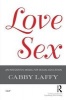 LoveSex - An Integrative Model for Sexual Education (Paperback) - Cabby Laffy Photo