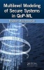 Multilevel Modeling of Secure Systems in Qop-ML (Hardcover) - Bogdan Ksiezopolski Photo