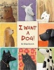 I Want a Dog! (Hardcover) - Helga Bansch Photo