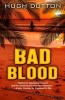 Bad Blood (Hardcover) - Hugh Dutton Photo