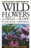 Wild Flowers of Field & Slope in the Pacific Northwest (Paperback) - Lewis J Clark Photo