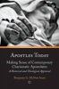 Apostles Today - Making Sense of Contemporary Charismatic Apostolates: a Historical and Theological Approach (Paperback) - Benjamin G McNair Scott Photo