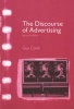 The Discourse of Advertising (Paperback, 2nd Revised edition) - Guy Cook Photo