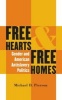 Free Hearts and Free Homes - Gender and American Antislavery Politics (Paperback) - Michael D Pierson Photo