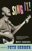 Come on, Sing it! - The Story of Pete Seeger (Hardcover) - Meryl Danziger Photo