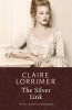 The Silver Link (Paperback) - Claire Lorrimer Photo